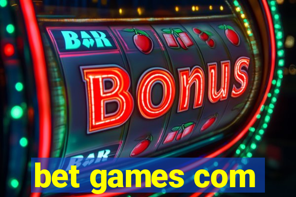 bet games com
